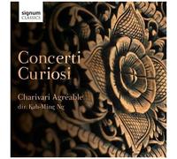 Kah-Ming Ng – Concerti Curiosi / Charivari Agréable – Signum