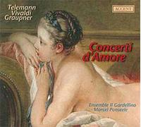 Concerti D'amore : Concertos Pour Instruments D'amour De Telemann (Twv 53:E1 Et Twv 51:A12), Vivaldi (Rv3 92) Et Graupner - Gwv 333