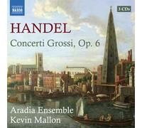 Handel, G.F. - Concerti Grossi Op. 6