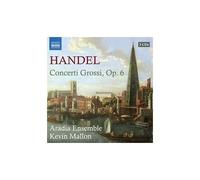 Handel, G.F. – Concerti Grossi Op. 6 – NAXOS