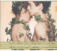 Concerti Per Vari Strumenti Vol. 3 : Concerto En Do Majeur Pour 2 Hautbois, 2 Clarinettes, Cordes, Basson Et Continuo Rv 559, Concerto En La Mineur Pour Basson, Cordes Et Continuo Rv 497...