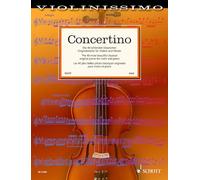 Concertino: Les 40 plus belles pièces classiques originales pour violon et piano. Vol. 1. violin and piano. Partition et partie.