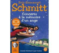 Concerto à la mémoire d'un ange Livre audio 1 Cd MP3 - Journal d'écriture lu par l'auteur - Éric-Emmanuel Schmitt - Audiolib - Texte lu (CD) - Textes lus CD