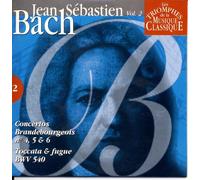Concerto Brandbourgeois N° 4 Bwv 1049, N°5 Bwv 1050, N°6 Bwv 1051 ; Toccata Et Fugue En Fa Majeur Bwv 540