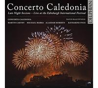 Concerto Caledonia - Late Night Sessions..