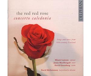Concerto Caledonia - The Red Red Rose