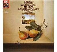 Concerto Castello , Bruce Dickey - Concerto Castello , Bruce Dickey - Kammermusik Am Hofe Kaiser Leopolds I. - His Master's Voice - 1C 069 1466971