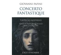 Concerto fantastique: Toutes les nouvelles