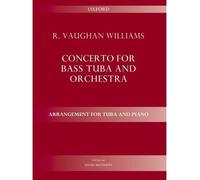 [(Concerto for Bass Tuba and Orchestra: Arrangement for Tuba and Piano)] [ By (composer) Ralph Vaughan Williams, Edited by David Matthews ] [December, 2012]