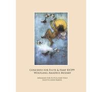 Concerto for Flute & Harp KV299 by Wolfgang Amadeus Mozart
