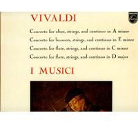 Concerto For Oboe, Strings, And Continuo In A Minor / Concerto For Bassoon, Strings, And Continuo In E Minor / Concerto For Flute, Strings, And Continuo In C Minor / Concerto For Flute, Strings, And Continuo In D Major - Antonio Vivaldi / I Musici LP