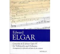 Concerto in E Minor, Op. 85 for Violoncello and Orchestra: Arranged for Cello and Piano / Violoncelle et Piano