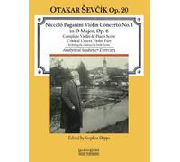 Concerto No. 1 In D Major: With Analytical Studies And Exercises By Otakar Sevcik, Op. 20 Violin And Piano Reduction