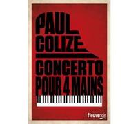 Concerto pour 4 mains Paul Colize (Auteur)