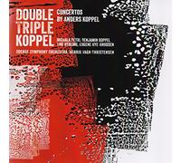 Anders Koppel – Concerto pour flûte à bec, saxophone et orchestre / Triple Concerto – CD