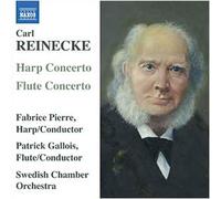 C. Reinecke – Concertos Harpe Opus 182, Flûte Opus 283; Ballade Opus 288 – CD – NAXOS