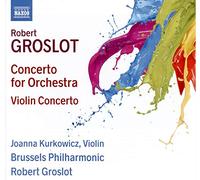 Concerto pour Orchestre / Concerto pour Violon – NAXOS