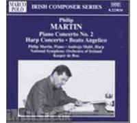 Martin, P. - Concerto Piano 2/Beato Angelica/Concerto Har