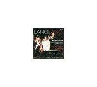 Lang Lang – Concerto pour piano n°3 / Études pour piano