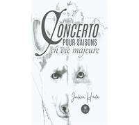 Concerto pour saisons en vie majeure - Julien Herla - Le Lys Bleu - broché - Poésie