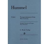 Hummel Johann Nepomuk - Trompetenkonzert E-dur - Trompette And Piano