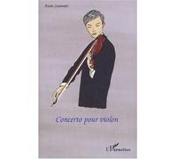 Concerto pour un violon - Annie Stammler - L'harmattan - broché - Roman