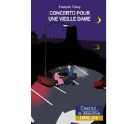 Concerto Pour Une Vieille Dame - Enquête À La Rochelle