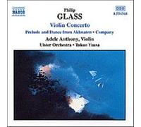 Concerto pour violon - Company - Akhnaten, Prélude et Danse