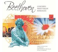 Concerto Pour Violon Et Orchestre En Ré Majeur Opus 61, Romances Pour Violon Et Orchestre No. 1 En Sol Mineur Opus 40 Et No. 2 En Fa Majeur Opus 50