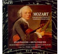 Régis & Bruno Pasquier – Concerto pour violon n°5 / Symphonie concertante – Harmonia Mundi