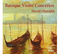 Concertos Baroques pour Violon. David Oistrakh Joue Bach et Vivaldi.