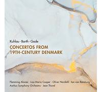 Concertos Danois du 19eme Siecle