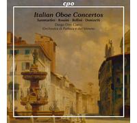 Concertos Italien pour Hautbois : Sammartini, Rossini, Bellini, Donizetti. Dini Ciacci