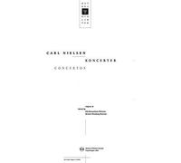 Concertos Op. 33 & 57 Full Score: Carl Nielsen Collected Works Section Ii: Vol. 9