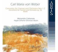 Concertos Pour Clarinette Et Orchestre No. 1 En Fa Mineur Opus 73 Et No. 2 En Mi Bémol Majeur Opus 74, Concertino Pour Clarinette Et Orchestre En Mi Bémol Majeir Opus 26, Sextuor Pour 2...