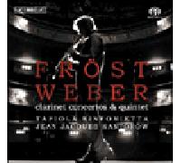 Frost – Concertos pour clarinette N°1 et N°2 – Super Audio CD hybride