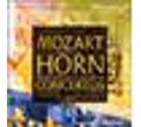 Wolfgang Amadeus Mozart – Concertos pour cor K.412, 417, 447 & 495 – Harmonia Mundi