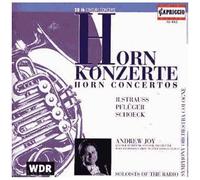 Concertos Pour Cor De R. Strauss, Schoeck & Pfluger Joy, Cor