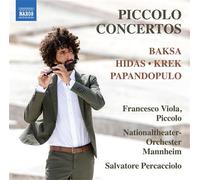 Andreas Baksa – Concertos pour Flûte Piccolo – CD – NAXOS