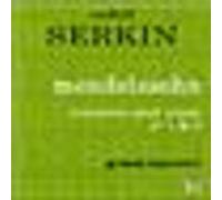 Rudolf Serkin - Mendelssohn - Concertos pour piano 1 & 2 ( coll. Grand Répertoire )