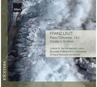 Concertos Pour Piano No. 1 Et 2, Sonate En Si Mineur