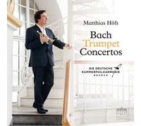Johann Sebastian Bach & Höfs – Concertos pour trompette – CD – Digipak – Edel