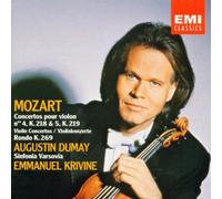 Dumay – Concertos pour violon Nos 4, K. 218 & 5, K. 219 – Rondo K. 269