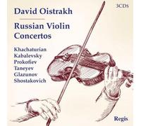 Concertos Russes pour Violon. David Oistrakh Joue Chostakovitch, Prokofiev, Khachaturian