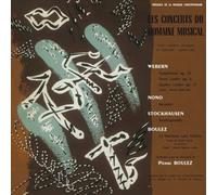 Concerts du Domaine Musical 1956: Webern, Nono, Stockhausen, Boulez [VINYL] NEUF