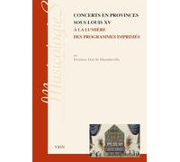 Concerts en provinces sous Louis XV à la lumière des programmes imprimés