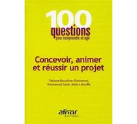 Concevoir, animer et réussir un projet