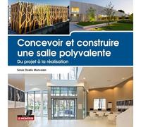 Concevoir Et Construire Une Salle Polyvalente - Du Projet À La Réalisation