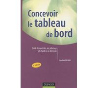 Concevoir le tableau de bord : Outils de contrôle, de pilotage et d'aide à la décision