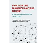 Concevoir une formation continue en ligne pour les professionnels de la santé - Patrick Blouin - Hermann - broché - Manuel